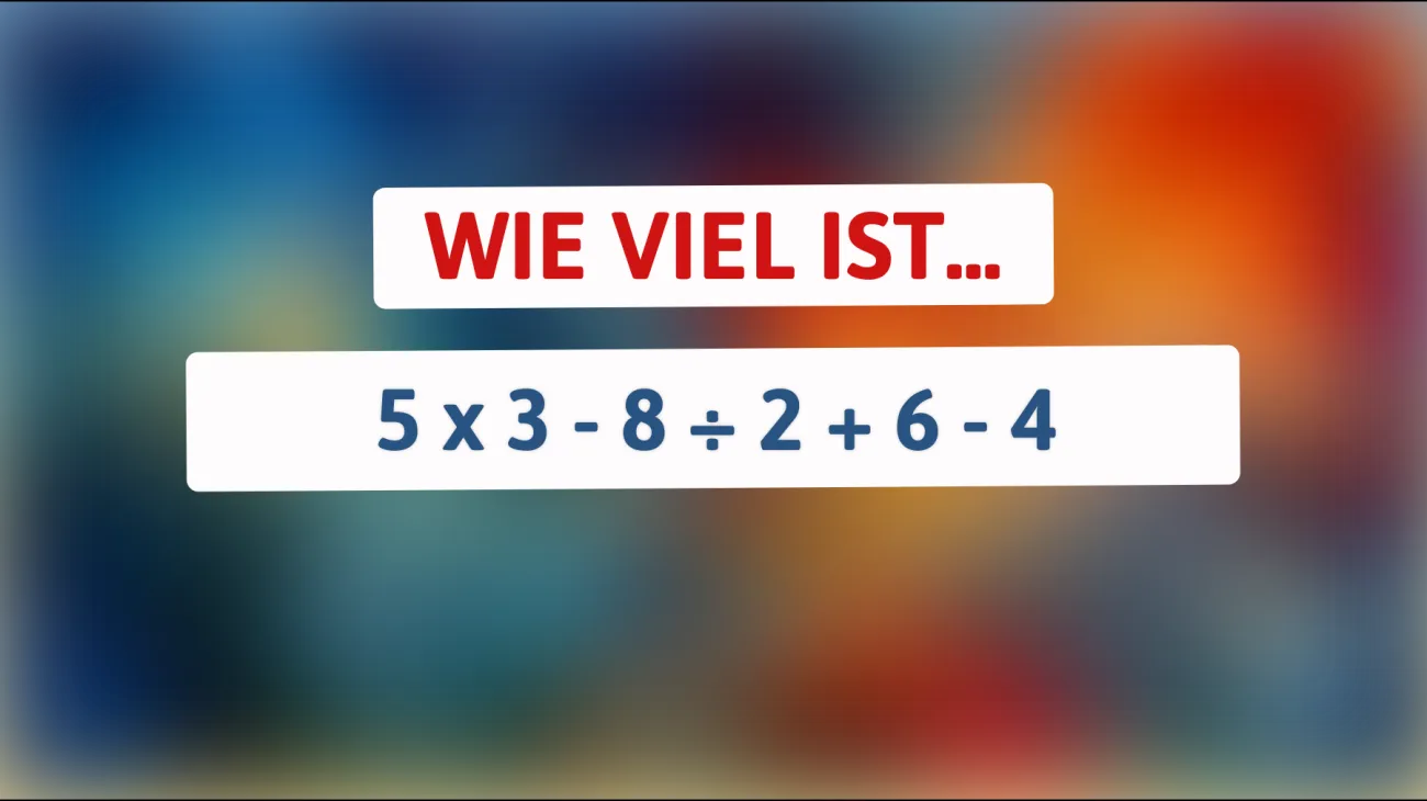 Wer schafft es? Lösen Sie dieses knifflige Mathe-Rätsel auf Anhieb!"